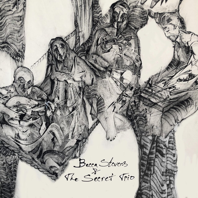 Becca Stevens & The Secret Trio album cover