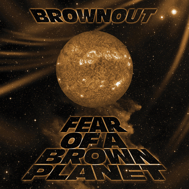 Fear Of A Brown Planet album cover