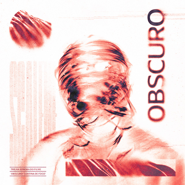 Obscuro (Trilha Sonora Do Filme Obscuro: Cortina De Fogo) album cover