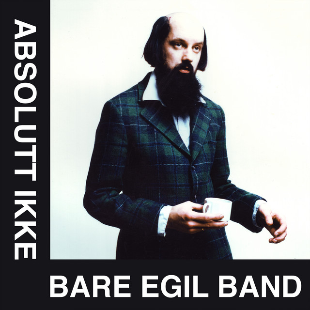 Absolutt Ikke Bare Egil Band album cover