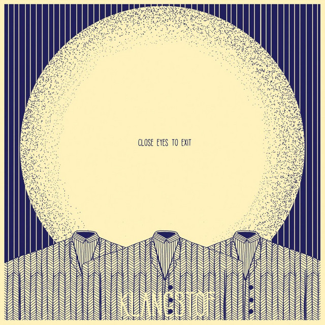 Close Eyes to Exit album cover