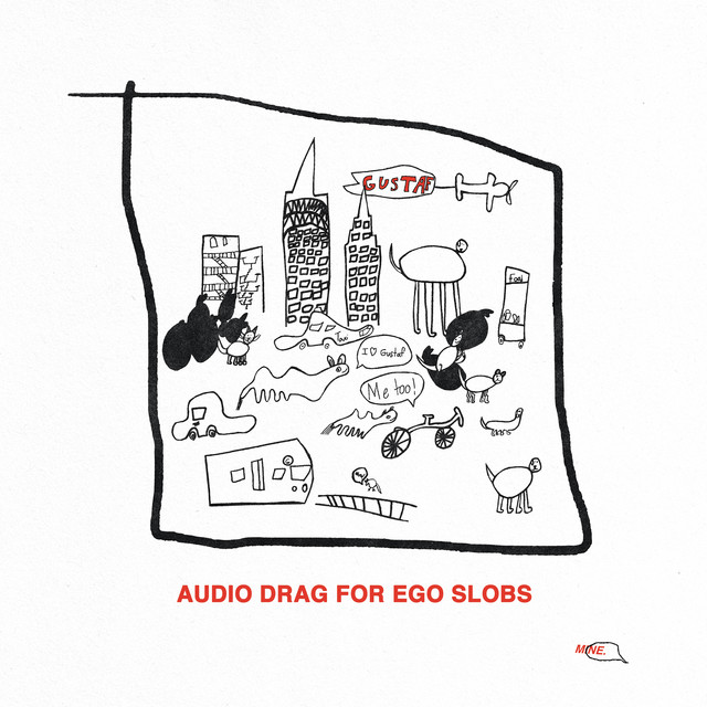 Audio Drag for Ego Slobs album cover
