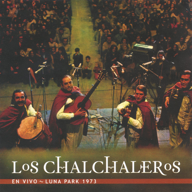 Los Chalchaleros - Luna Park 73 (En Vivo) album cover