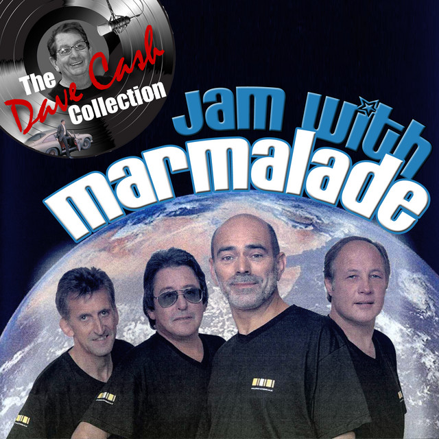 Jam with Marmalade - [The Dave Cash Collection] album cover