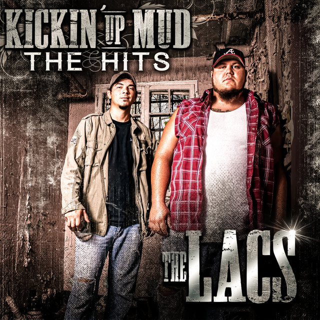 Kickin' Up Mud: The Hits album cover