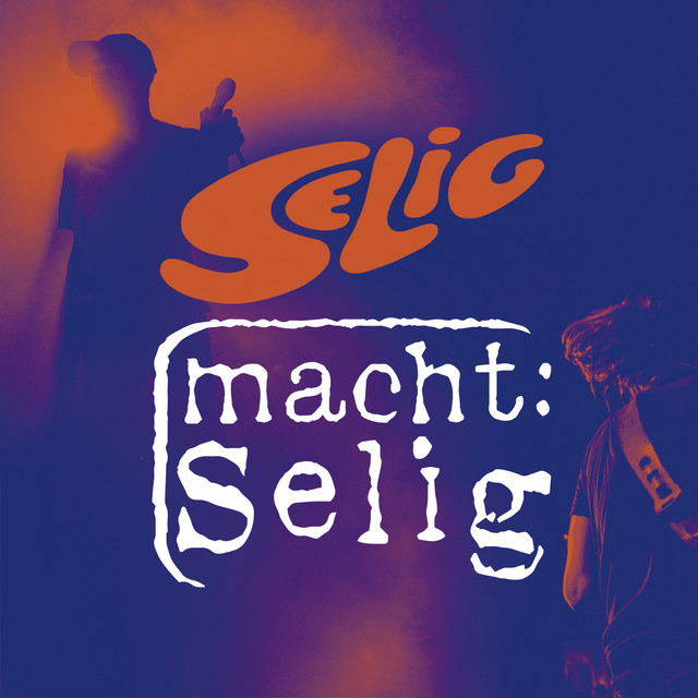 SELIG macht SELIG album cover