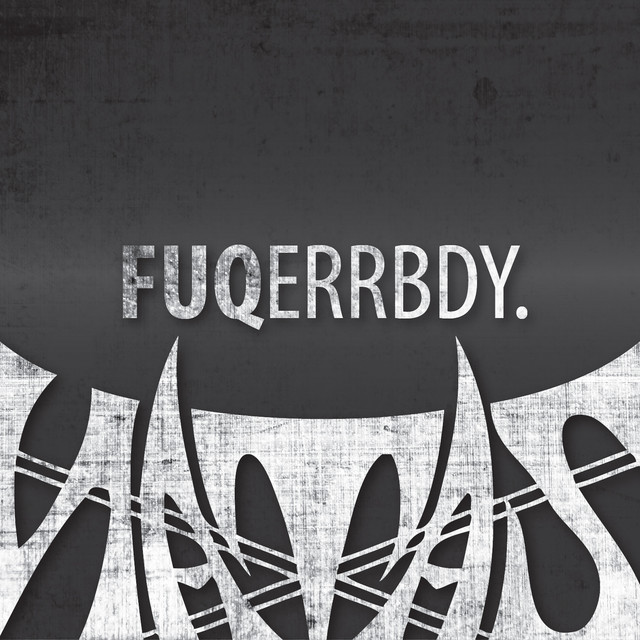 Fuqerrbdy album cover