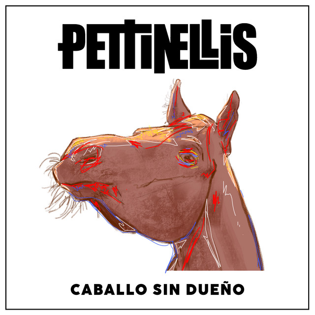 Pettinellis – Caballo sin dueño album cover