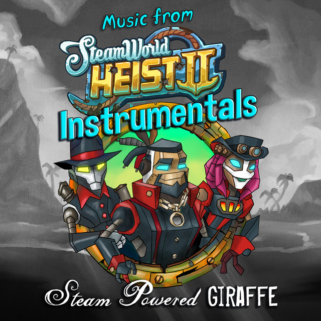 Music from SteamWorld Heist II (Instrumentals) album cover