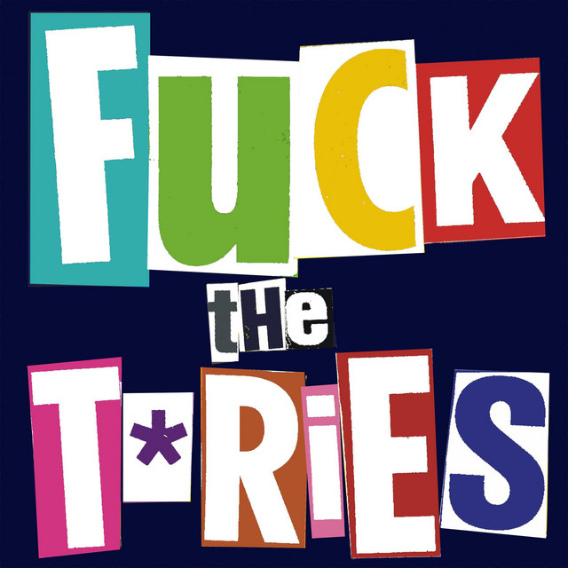 Fuck The Tories (The Remixes) album cover