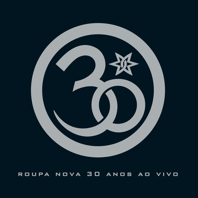 Roupa Nova 30 Anos (Ao Vivo) album cover