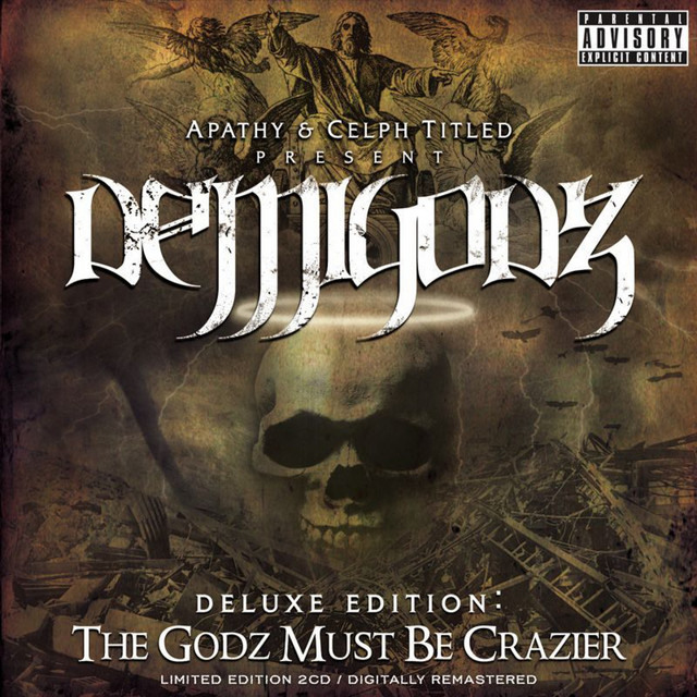 Deluxe Edition: The Godz Must Be Crazier album cover
