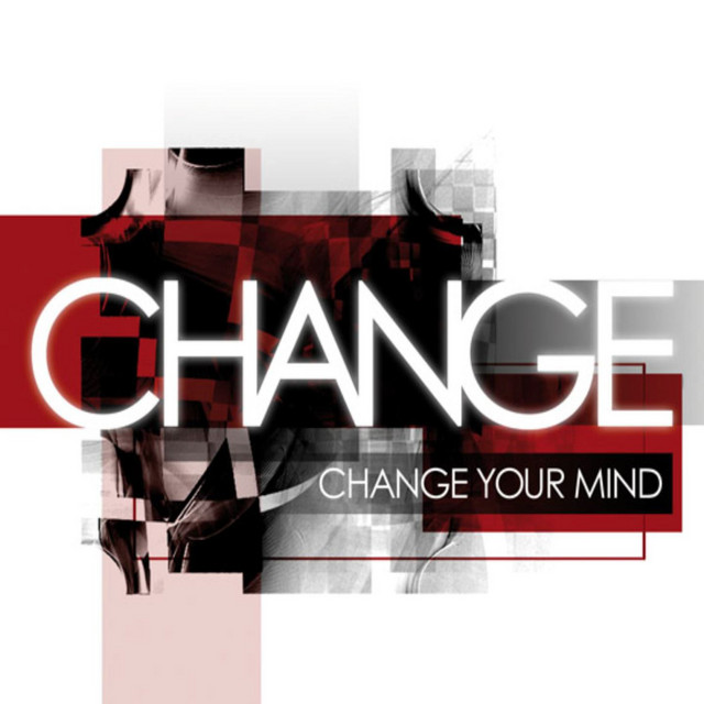 Change Your Mind (Original Album) album cover