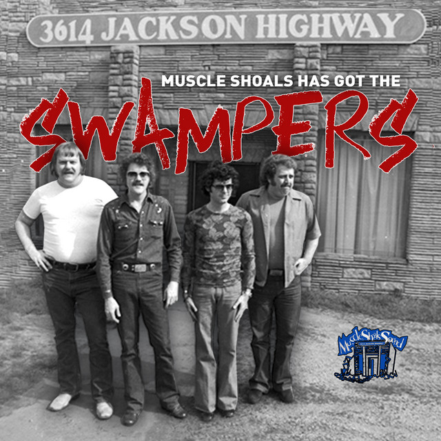 Muscle Shoals Has Got The Swampers album cover