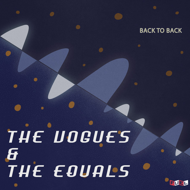 Back to Back: The Vogues & The Equals album cover