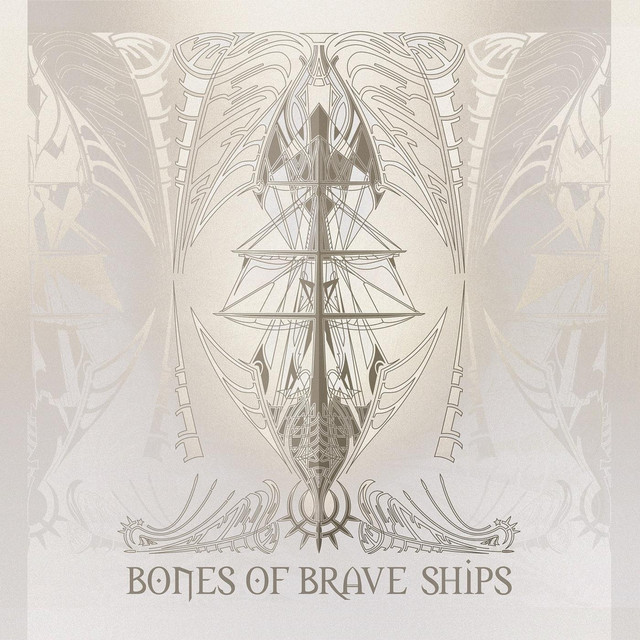 Bones of Brave Ships album cover
