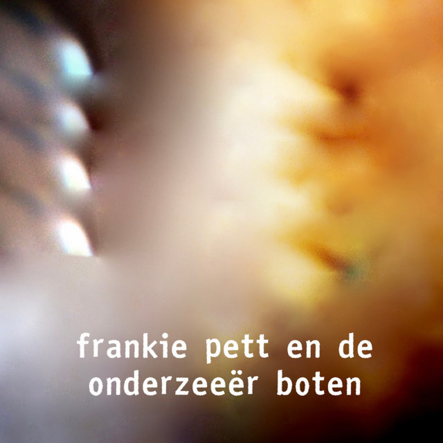 Frankie Pett en de Onderzeer Boten album cover