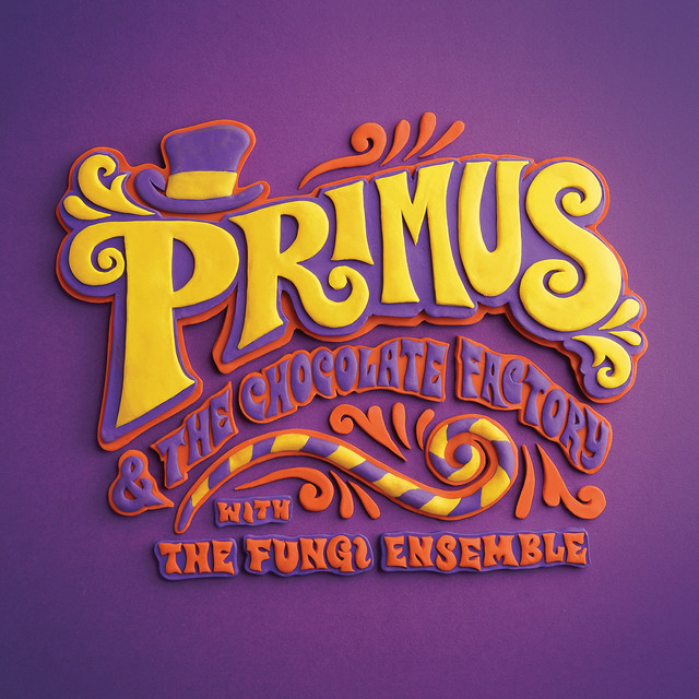Primus & the Chocolate Factory with the Fungi Ensemble album cover