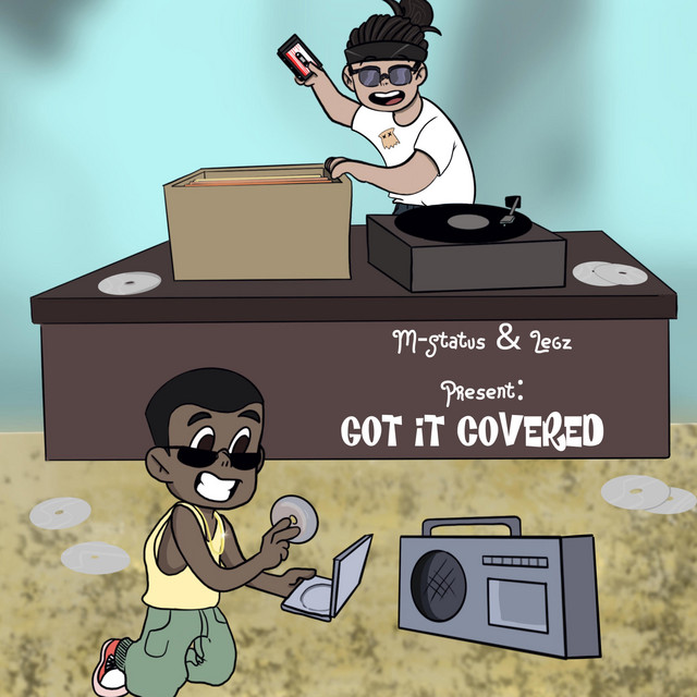 M-Status & Legz Present: Got It Covered album cover