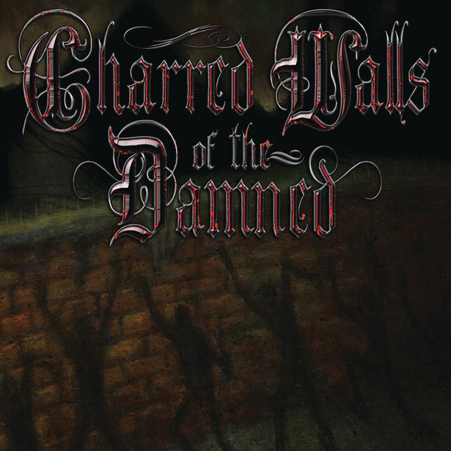 Charred Walls Of The Damned album cover