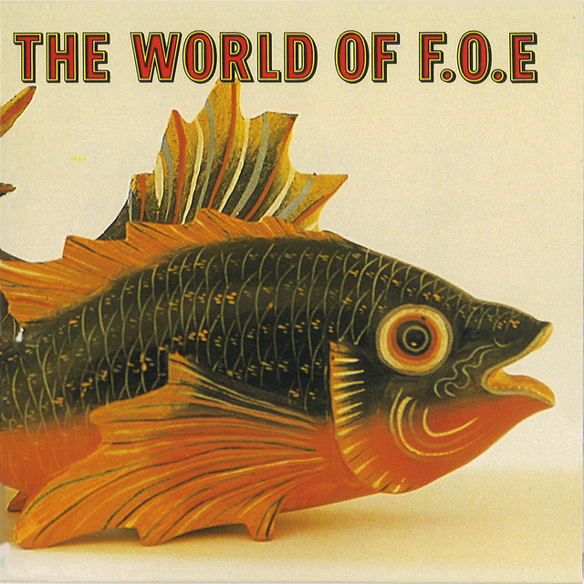 THE WORLD OF F.O.E album cover