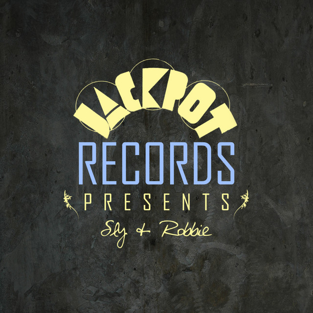 Jackpot Presents Sly & Robbie album cover