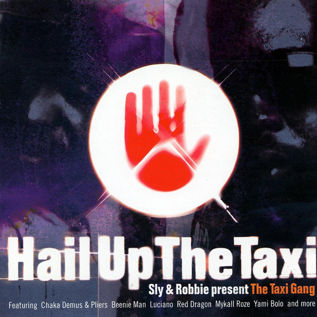 Sly & Robbie present Hail Up The Taxi album cover