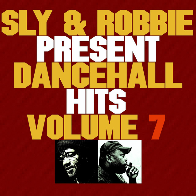 Sly & Robbie Present Dancehall Hits, Vol 7 album cover