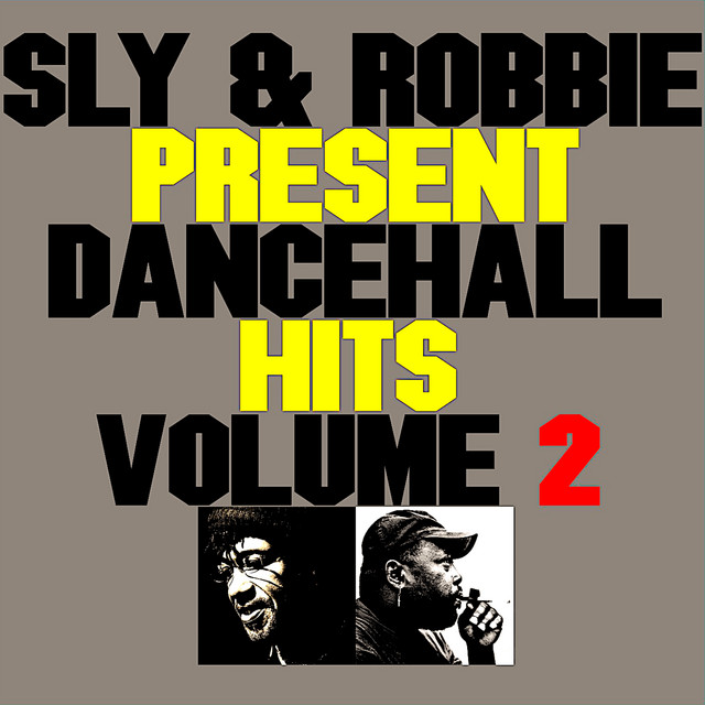 Sly & Robbie Present Dancehall Hits, Vol 2 album cover