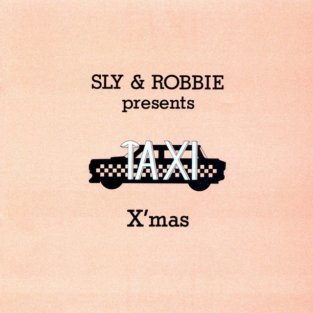 Sly & Robbie present Taxi Christmas album cover