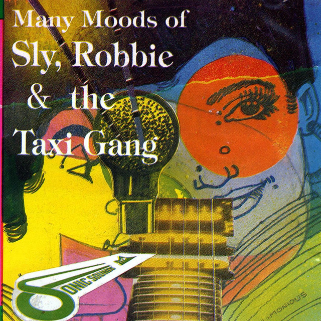 Many Moods of Sly, Robbie & The Taxi Gang album cover