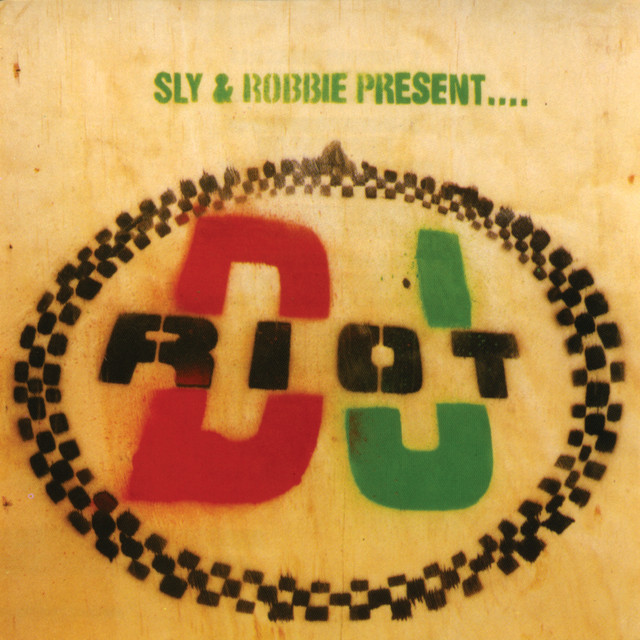 Sly & Robbie Present DJ Riot album cover