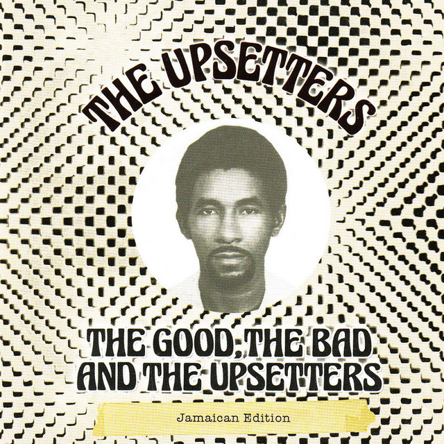 The Good, The Bad and the Upsetters album cover