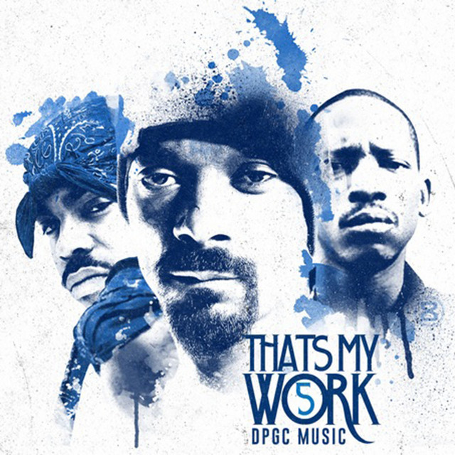 Snoop Dogg Presents: That's My Work Vol. 5 (Deluxe Edition) album cover