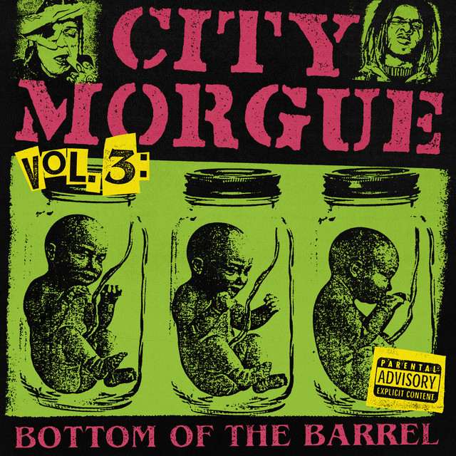 CITY MORGUE VOLUME 3: BOTTOM OF THE BARREL album cover