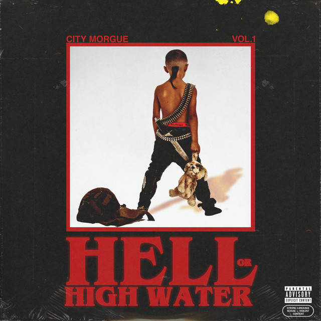 CITY MORGUE VOL 1: HELL OR HIGH WATER album cover