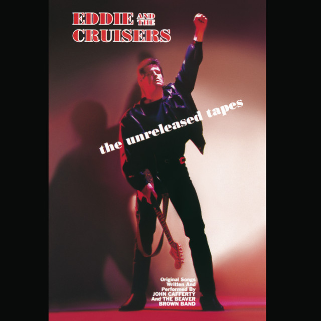 Eddie and The Cruisers: The Unreleased Tapes album cover