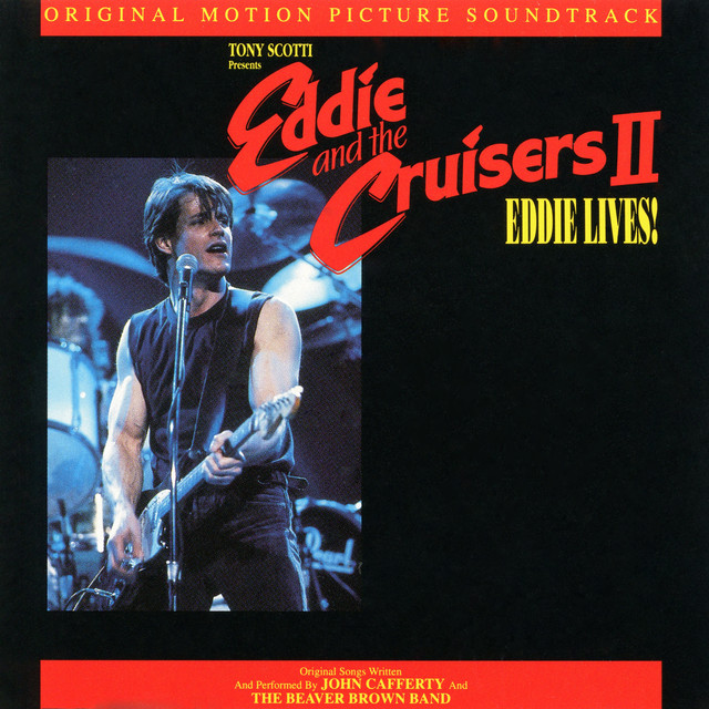 Eddie & The Cruisers II: Eddie Lives album cover