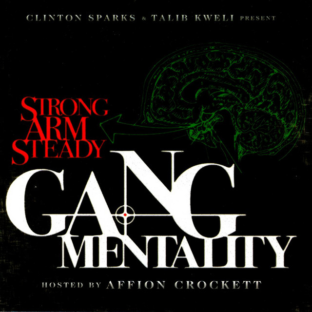 Clinton Sparks & Talib Kweli Present: Gang Mentality album cover