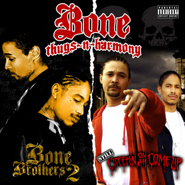 Still Creepin on ah Come Up & Bone Brothers 2 (Deluxe Edition) album cover