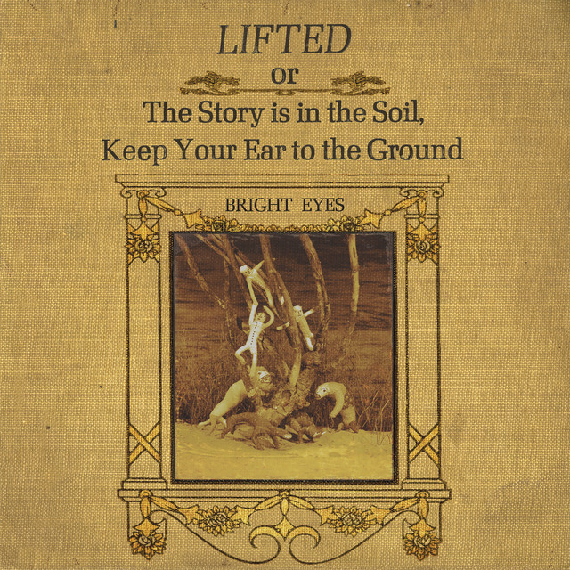LIFTED or The Story Is in the Soil, Keep Your Ear to the Ground album cover