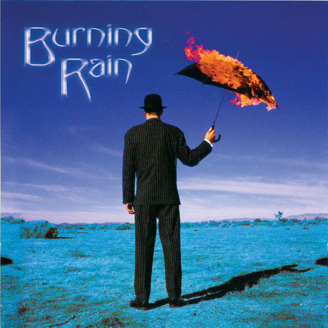 Burning Rain (2013 Deluxe Edition) album cover