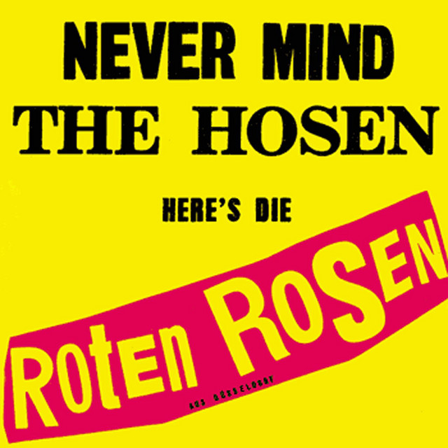 Never mind the Hosen here's die Roten Rosen (Deluxe-Edition mit Bonus-Tracks) album cover
