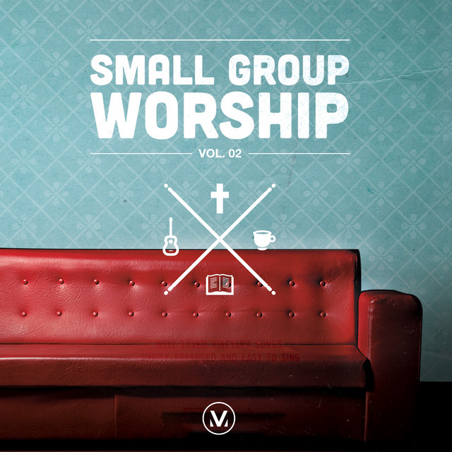 Small Group Worship, Vol. 02 album cover