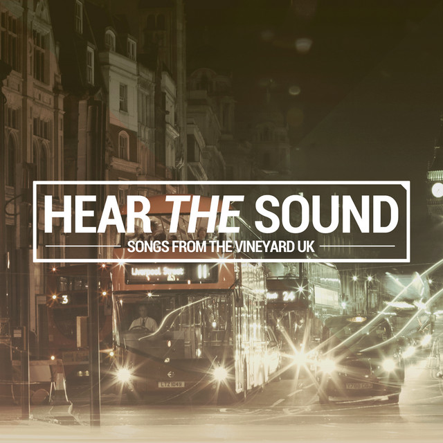 Hear the Sound - Songs from the Vineyard UK album cover