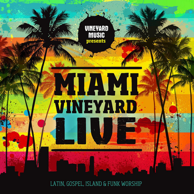 Miami Vineyard (Live) album cover