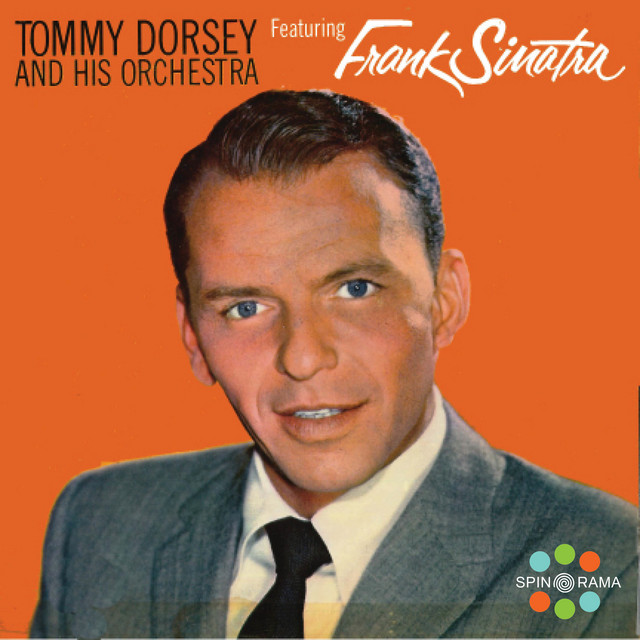 Tommy Dorsey And His Orchestra Featuring Frank Sinatra album cover