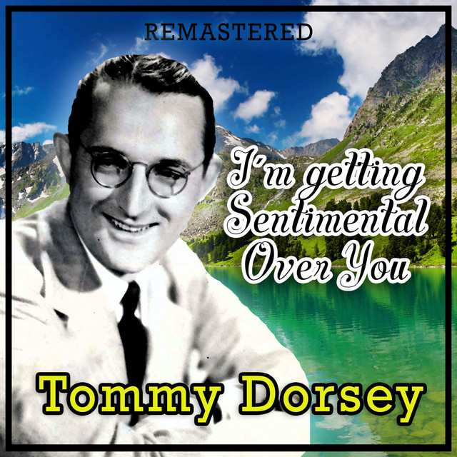 I'm Getting Sentimental over You (Remastered) album cover