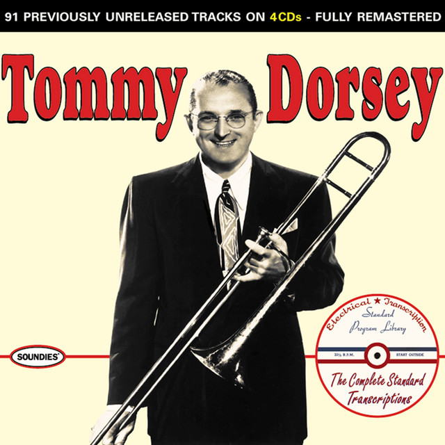 Tommy Dorsey: The Complete Standard Transcriptions album cover
