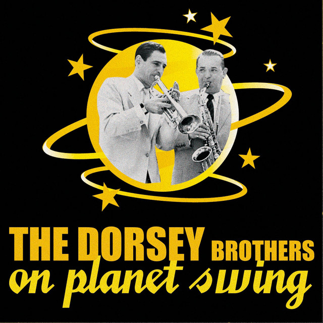 The Dorsey Brothers On Planet Swing album cover